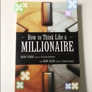 How to Think Like a Millionaire